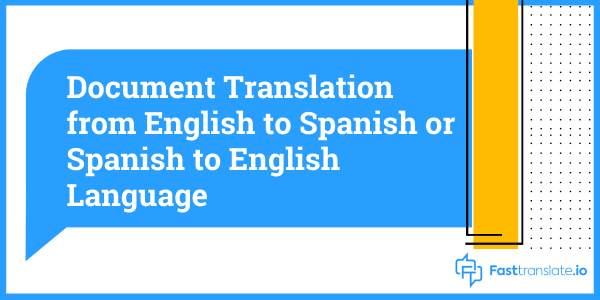 Document Translation from English to Spanish or Spanish to English Language-Featured Image
