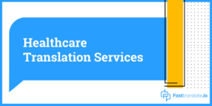 Healthcare Document Translation Services