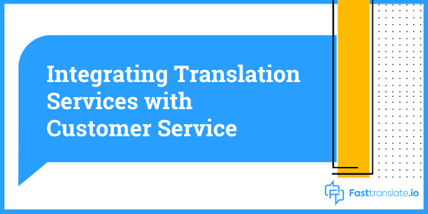 Customer Service Translation