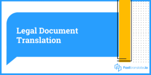 Legal Document Translation