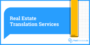 Real Estate Translation Service