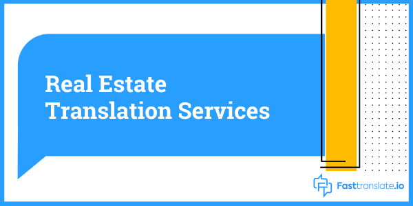 Real Estate Translation Service