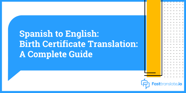 Spanish to English Birth Certificate Translation