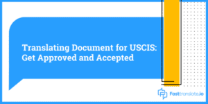 Translating Document for USCIS