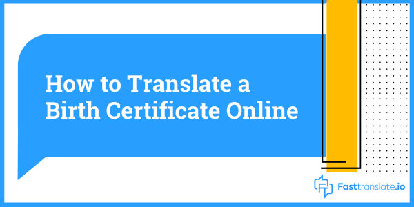 Birth Certificate Translation